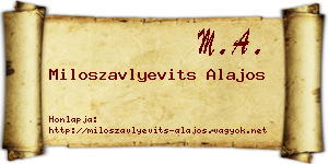 Miloszavlyevits Alajos névjegykártya